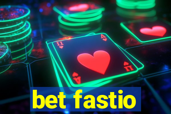 bet fastio